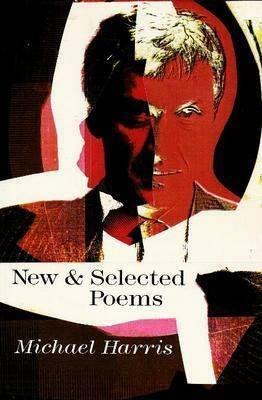 Selected Poems by Michael Harris