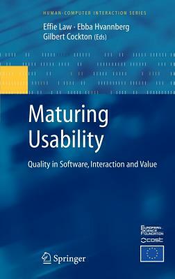 Maturing Usability: Quality in Software, Interaction and Value by 