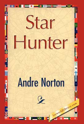 Star Hunter by Andre Norton, Andre Norton