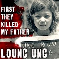 First They Killed My Father: A Daughter of Cambodia Remembers by Loung Ung