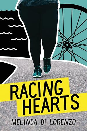 Racing Hearts by Melinda Di Lorenzo
