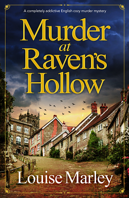 Murder at Raven's Hollow by Louise Marley