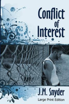 Conflict Of Interest [Large Print] by J. M. Snyder