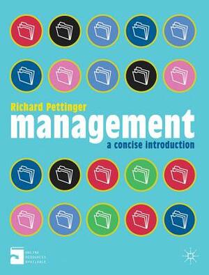 Management: A Concise Introduction by Richard Pettinger