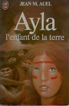Ayla l'Enfant de la Terre by Jean M. Auel