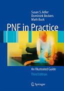 PNF in Practice: An Illustrated Guide by Dominiek Beckers, Math Buck, Susan Adler