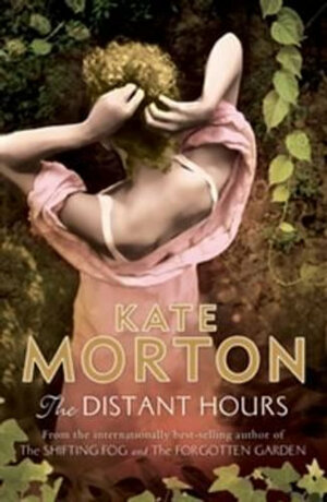 The Distant Hours by Kate Morton