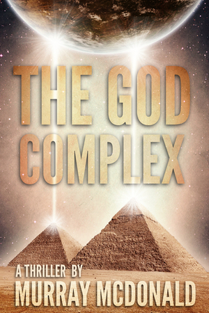 The God Complex by Murray McDonald