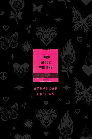 Burn After Writing: Expanded Edition by Sharon Jones