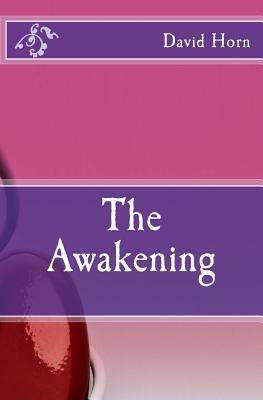 The Awakening by David Horn