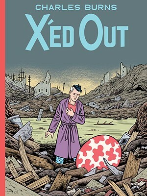 X'Ed Out by Charles Burns