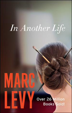 In Another Life by Marc Levy