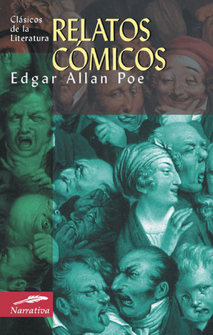 Relatos cómicos by Edgar Allan Poe