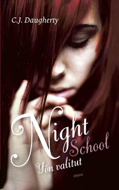 Night School: Yön valitut by C.J. Daugherty, Kirsi Ohrankämmen