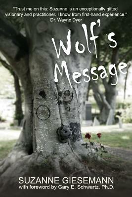 Wolf's Message by Suzanne Giesemann