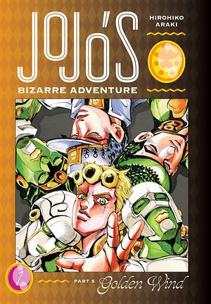 JoJo's Bizarre Adventure: Part 5—Golden Wind, Vol. 1 by Hirohiko Araki