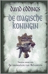De Magische Koningin by Johan-Martijn Flaton, David Eddings
