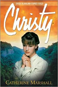 Christy by Catherine Marshall