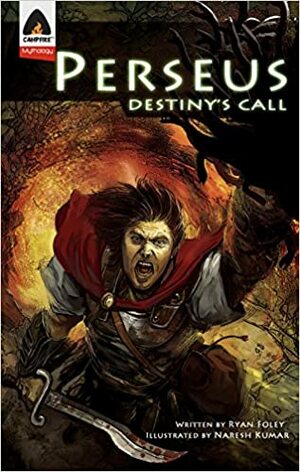 Perseus: Destiny's Call: A Graphic Novel by Ryan Foley