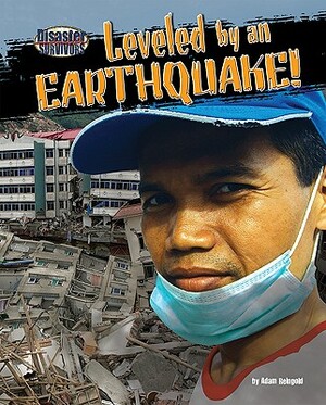 Leveled by an Earthquake! by Adam Reingold