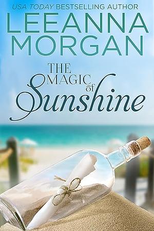 The Magic of Sunshine  by Leeanna Morgan