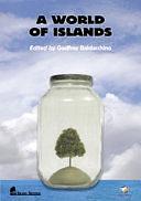 A World of Islands: An Island Studies Reader by Godfrey Baldacchino