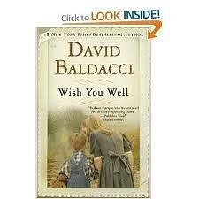 Wish You Well Publisher: Grand Central Publishing by David Baldacci, David Baldacci