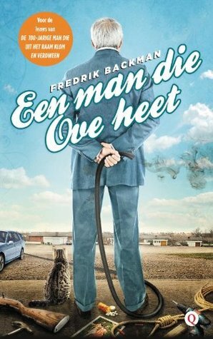 Een man die Ove heet by Fredrik Backman