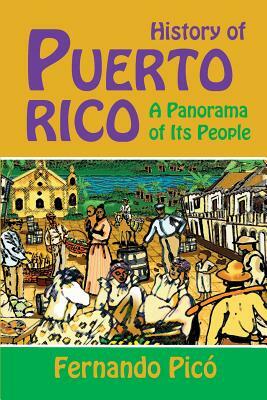 History of Puerto Rico by Fernando Pico