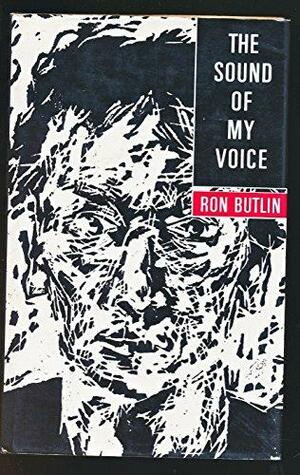 The Sound of My Voice by Ron Butlin
