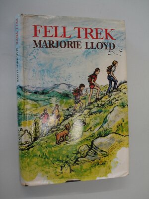 Fell Trek by Marjorie Lloyd