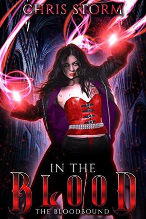 In The Blood by Chris Storm