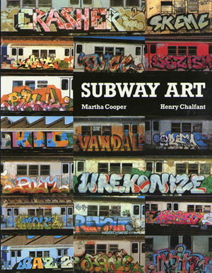 Subway Art by Martha Cooper, Henry Chalfant