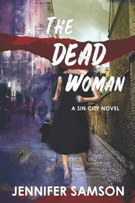 The Dead Woman by Jennifer Samson