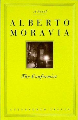 The Conformist: A Novel by Alberto Moravia, Tami Calliope