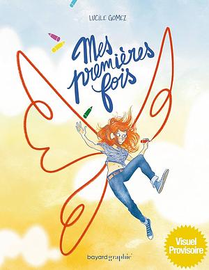 Mes premières fois by Lucile Gomez