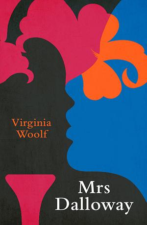 Mrs Dalloway by Virginia Woolf