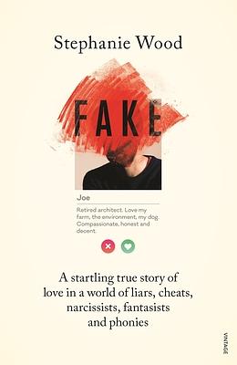 Fake by Stephanie Wood