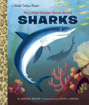 My Little Golden Book about Sharks by Bonnie Bader