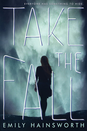 Take The Fall by Emily Hainsworth