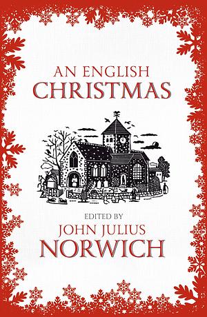 An English Christmas  by John Julius Norwich
