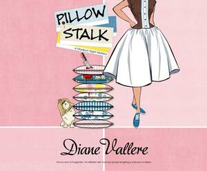 Pillow Stalk by Diane Vallere