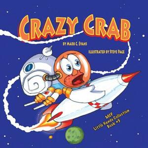 Crazy Crab Font Little Hands Collection: Little Hands Collection Book #5 by Mark C. Evans