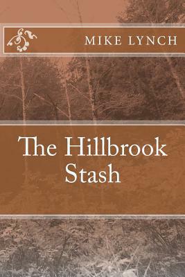 The Hillbrook Stash by Mike Lynch