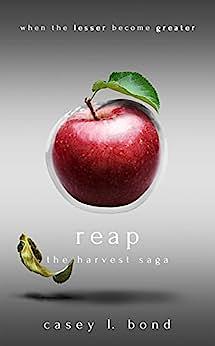 Reap by Casey L. Bond