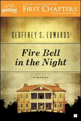 Fire Bell in the Night by Geoffrey Edwards