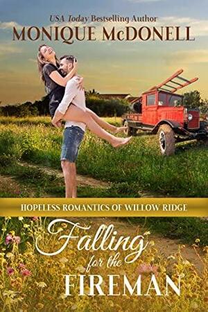 Falling for the Fireman: A Small-Town Southern Romance by Monique McDonell