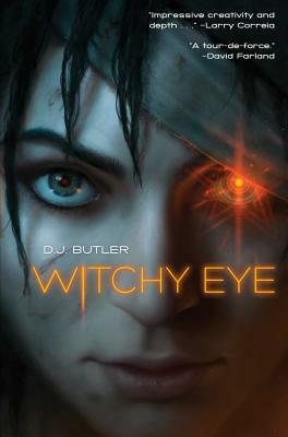 Witchy Eye by D.J. Butler