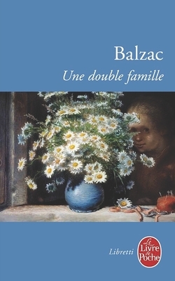 Une double famille by Honoré de Balzac