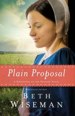 Plain Proposal by Beth Wiseman